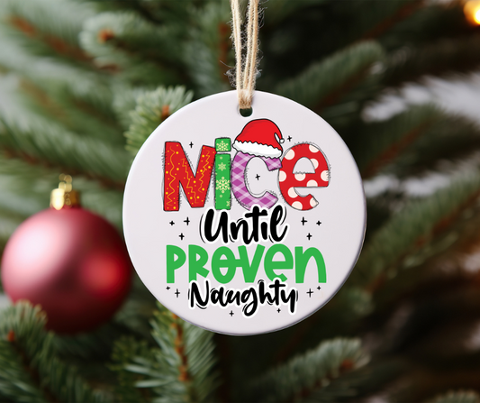 Nice until proven naughty ornament