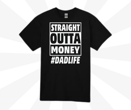 Straight outta money tee