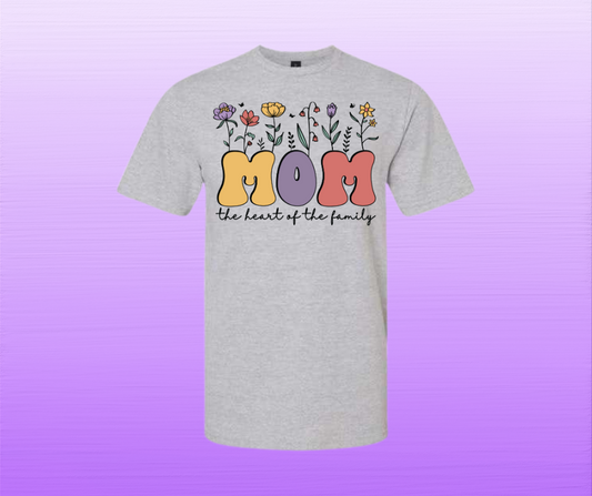 Mom the heart of the family tee